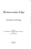 Cover of: Wotton-under-Edge by edited for the Wotton-under-Edge Historical Society by G.B. Masefield.