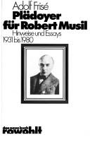 Cover of: Plädoyer für Robert Musil by Adolf Frisé