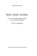 Cover of: Sol und Luna: literar- und alchemiegeschichtliche Studien zu einem altdeutschen Bildgedicht : mit Text- und Bildanhang