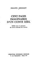 Cover of: Cent pages imaginaires d'un conte réel