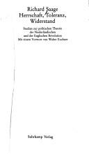 Cover of: Herrschaft, Toleranz, Widerstand: Studien zur politischen Theorie der Niederländischen und der Englischen Revolution