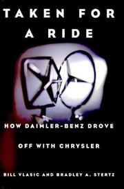 Cover of: Taken for a Ride  by Bill Vlasic, Bradley A. Stertz, Bradley A. Stertz