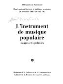 Cover of: L' Instrument de musique populaire, usages et symboles by Claudie Marcel-Dubois