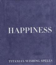 Cover of: Happiness (Titania's Wishing Spells) by Titania Hardie