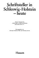 Cover of: Schriftsteller in Schleswig-Holstein--heute