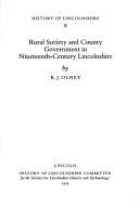 Rural society and county government in nineteenth-century Lincolnshire by R. J. Olney