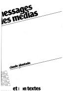 Cover of: Messages des médias