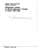 Cover of: Szkolnictwo polskie na Warmii, Mazurach i Powiślu w latach 1919-1939