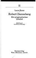 Cover of: Robert Danneberg, ein pragmatischer Idealist