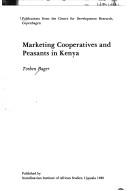 Cover of: Marketing cooperatives and peasants in Kenya