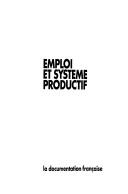 Cover of: Emploi et système productif. by 