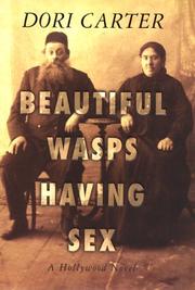 Cover of: Beautiful wasps having sex by Dori Carter