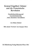 Cover of: Konrad Engelbert Oelsner und die Französische Revolution: Geschichtserfahrung und Geschichtsdeutung eines deutschen Girondisten