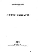 Cover of: Juliusz Słowacki by Stanisław Makowski