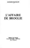 Cover of: L' Affaire de Broglie