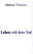 Cover of: Leben mit dem Tod by Helmut Thielicke