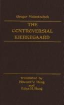 Cover of: The controversial Kierkegaard