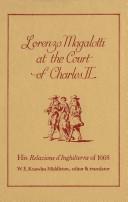 Cover of: Lorenzo Magalotti at the court of Charles II: his Relazione d'Inghilterra of 1668