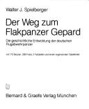 Cover of: Der Weg zum Flakpanzer Gepard: die geschichtliche Entwicklung der deutschen Flugabwehrpanzer