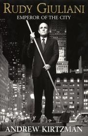 Cover of: Rudy Giuliani: emperor of the city