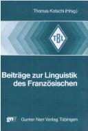Cover of: Beiträge zur Linguistik des Französischen