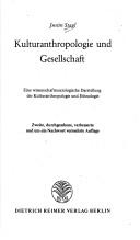 Cover of: Kulturanthropologie und Gesellschaft: eine wissenschaftssoziologische Darstellung der Kulturanthropologie und Ethnologie