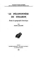 Cover of: Le Péloponnèse de Strabon by Raoul Baladié, Raoul Baladié