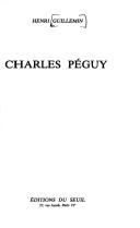 Cover of: Charles Péguy by Henri Guillemin