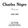 Cover of: Charles Nègre, photographe, 1820-1880