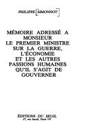 Cover of: Mémoire adressé à Monsieur le premier ministre sur la guerre, l'économie et les autres passions humaines qu'il s'agit de gouverner