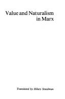 Cover of: Value and naturalism in Marx