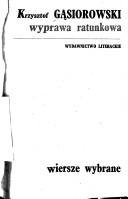 Cover of: Wyprawa ratunkowa: wiersze wybrane