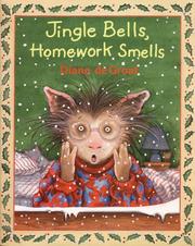 Cover of: Jingle bells, homework smells by Diane De Groat