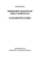 Cover of: Dizionario dialettale della Basilicata: con un breve saggio della fonetica, un'introduzione sulla storia dei dialetti lucani e note etimologiche