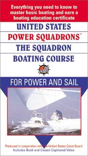 Cover of: United States Power Squadrons: The Squadron Boating Course for Power and Sail