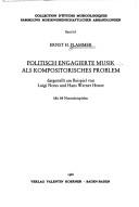 Politisch engagierte Musik als kompositorisches Problem by Ernst Helmuth Flammer