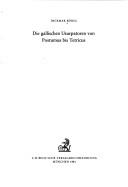 Cover of: Die gallischen Usurpatoren von Postumus bis Tetricus
