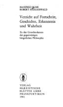 Cover of: Verzicht auf Fortschritt, Geschichte, Erkenntnis und Wahrheit by Manfred Buhr