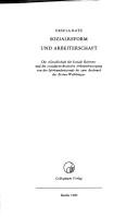 Cover of: Sozialreform und Arbeiterschaft: die "Gesellschaft für Soziale Reform" und die sozialdemokratische Arbeiterbewegung von der Jahrhundertwende bis zum Ausbruch des Ersten Weltkrieges