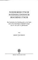 Niederdeutsch, Niederländisch, Hochdeutsch by Hans Taubken