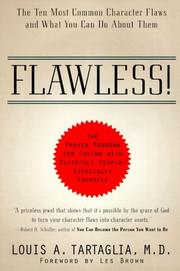 Cover of: Flawless! The Ten Most Common Character Flaws and What You Can Do about Them