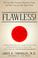 Cover of: Flawless! The Ten Most Common Character Flaws and What You Can Do about Them