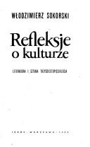 Cover of: Refleksje o kulturze: literatura i sztuka trzydziestopięciolecia