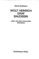 Cover of: Wolf Heinrich Graf Baudissin: Leben und Werk eines grossen Übersetzers