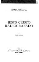 Cover of: Jesus Cristo radiografado