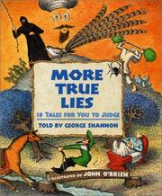 Cover of: More true lies: 18 tales for you to judge