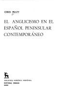 Cover of: El anglicismo en el español peninsular contemporáneo