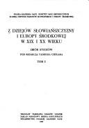 Cover of: Z dziejów Słowiańszczyzny i Europy Środkowej w XIX i XX wieku: zbiór studiów