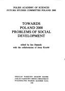 Cover of: Towards Poland 2000 by edited by Jan Danecki with the collaboration of Jerzy Krycki.