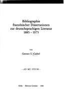 Cover of: Bibliographie französischer Dissertationen zur deutschsprachigen Literatur, 1885-1975